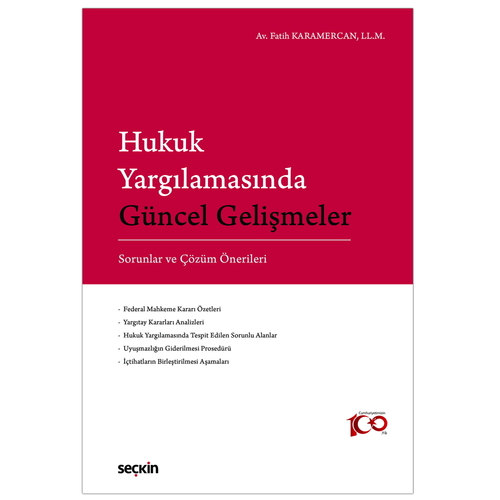 Hukuk Yargılamasında Güncel Gelişmeler - Fatih Karamercan