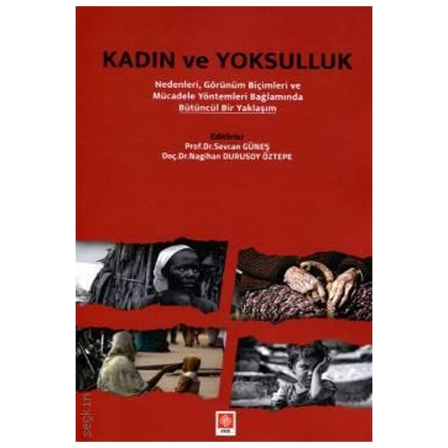 Kadın ve Yoksulluk - Sevcan Güneş, Nagihan Durusoy Öztepe