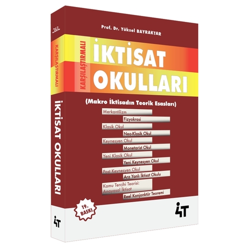 Karşılaştırmalı İktisat Okulları Makro İktisadın Teorik Esasları 4T Yayınları 2025