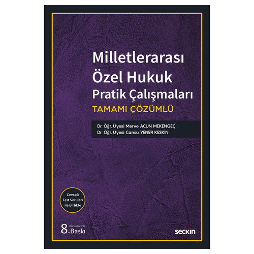 Milletlerarası Özel Hukuk Pratik Çalışmaları - Merve Acun Mekengeç, Cansu Yener Keskin
