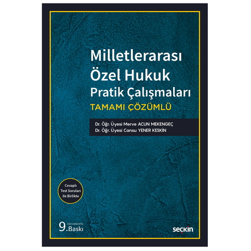 Milletlerarası Özel Hukuk Pratik Çalışmaları - Merve Acun Mekengeç, Cansu Yener Keskin