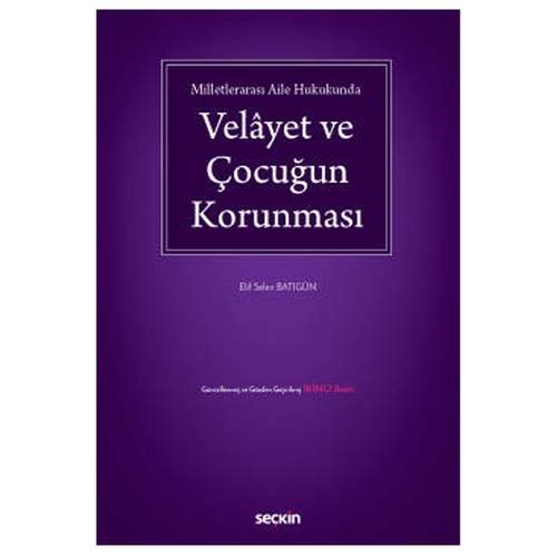 Velâyet ve Çocuğun Korunması - Elif Selen Batıgün