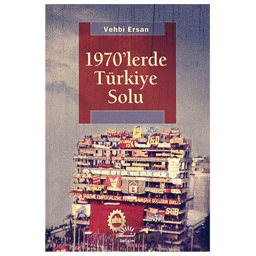 1970\'lerde Türkiye Solu - Vehbi Ersan