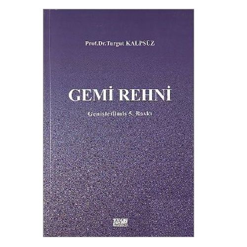 Gemi Rehni - Turgut Kalpsüz
