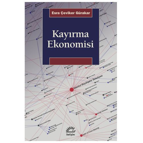 Kayırma Ekonomisi AKP Döneminde Kamu İhaleleri - Esra Çeviker Gürakar