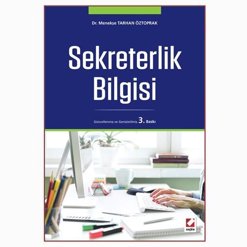 Sekreterlik Bilgisi - Menekşe Tarhan Öztoprak