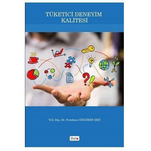 Tüketici Deneyim Kalitesi - Ferahnur Özgören Şen