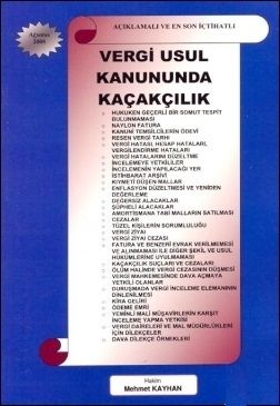 Vergi Usul Kanununda Kaçakçılık - Mehmet Kayhan