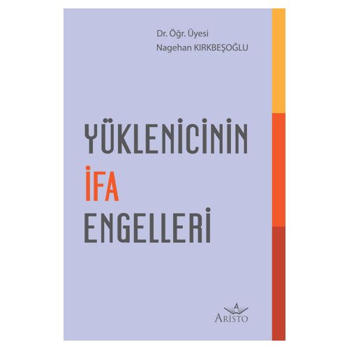 Yüklenicinin İfa Engelleri - Nagehan Kırkbeşoğlu