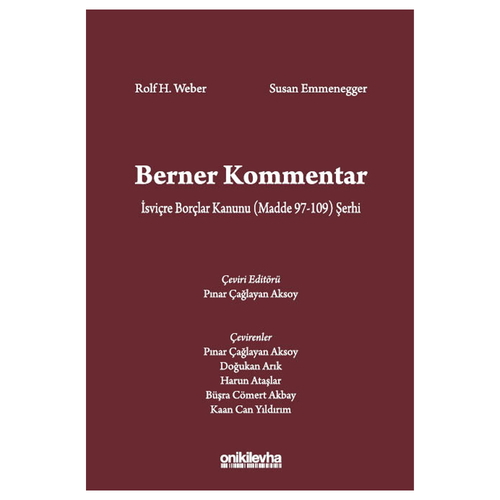 Berner Kommentar İsviçre Borçlar Kanunu (Madde 97-109) Şerhi - Susan Emmenegger, Rolf H. Weber