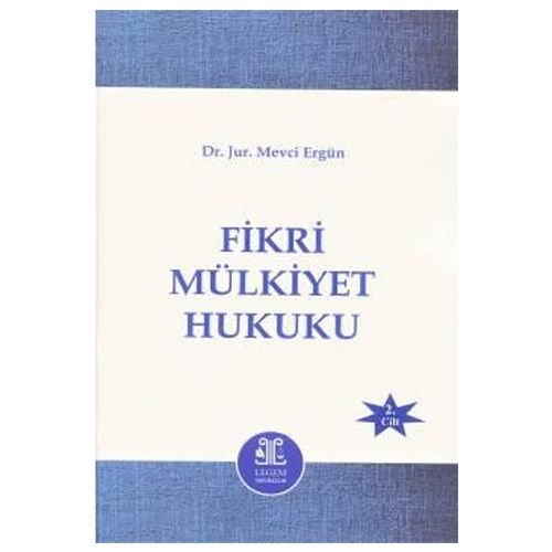 Fikri Mülkiyet Hukuku (2 Cilt) - Mevci Ergün