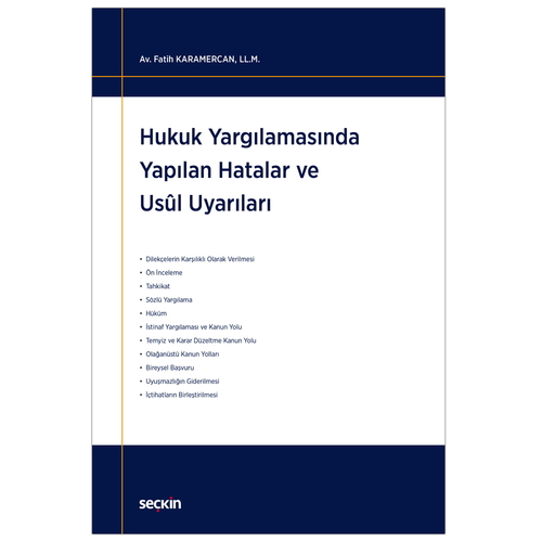 Hukuk Yargılamasında Yapılan Hatalar ve Usul Uyarıları - Fatih Karamercan