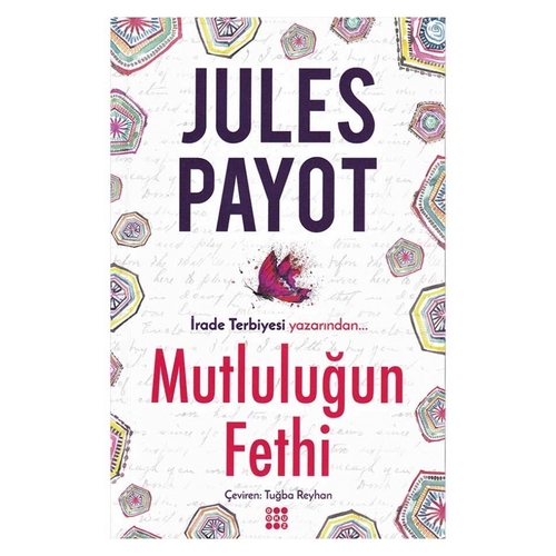 Kelepir Ürün İadesizdir - Mutluluğun Fethi - Jules Payot