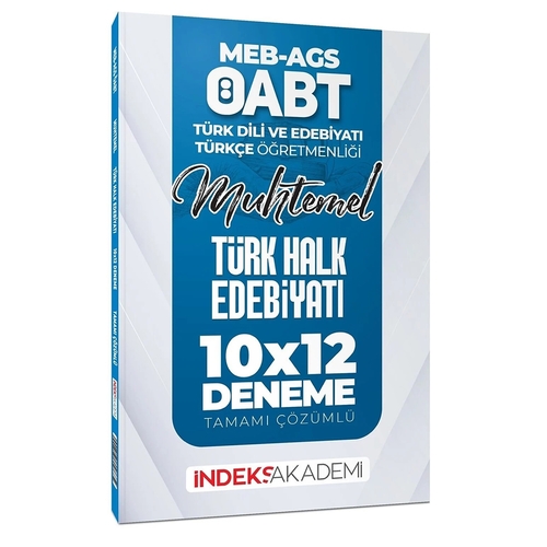 ÖABT MEB AGS Muhtemel Türk Dili Edebiyatı Türkçe Türk Halk Edebiyatı 10x12 Deneme İndeks Akademi Yayınları 2025