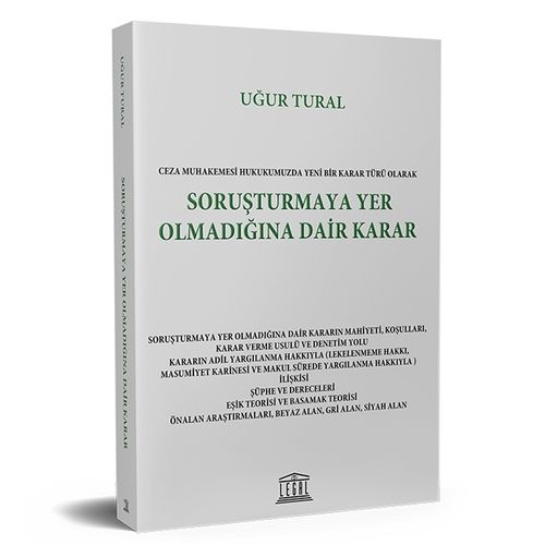Soruşturmaya Yer Olmadığına Dair Karar - Uğur Tural