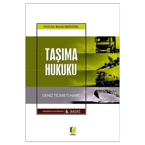 Taşıma Hukuku - Burak Adıgüzel