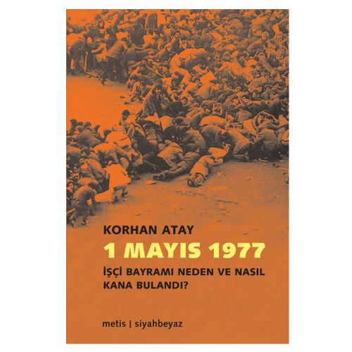 1 Mayıs 1977 - Korhan Atay