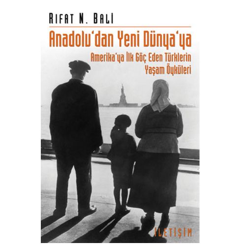 Anadolu\'dan Yeni Dünya\'ya - Rıfat N. Bali