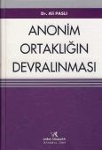 Anonim Ortaklığın Devralınması - Ali Paslı