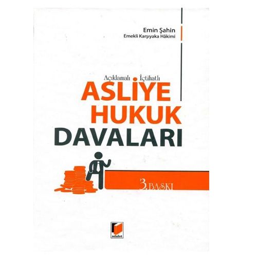 Asliye Hukuk Davaları - Emin Şahin