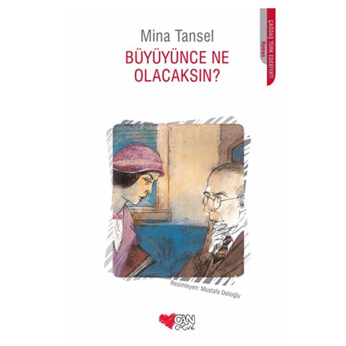 Büyüyünce Ne Olacaksın - Mina Tansel