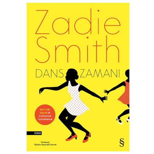Dans Zamanı - Zadie Smith