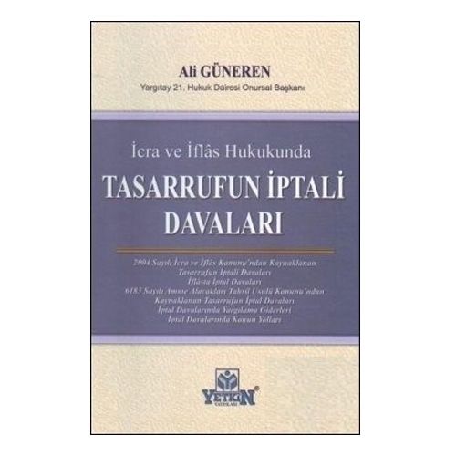 İcra ve İflas Hukukunda Tasarrufun İptali Davaları - Ali Güneren