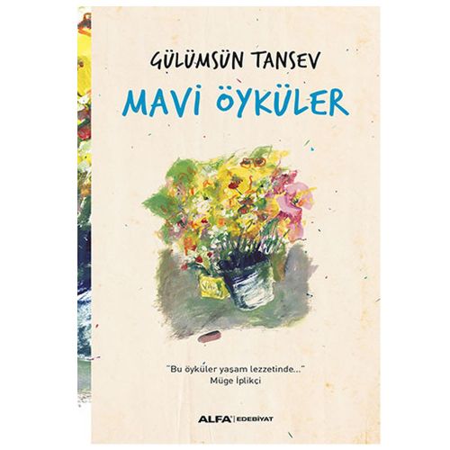 Mavi Öyküler - Gülümsün Tansev