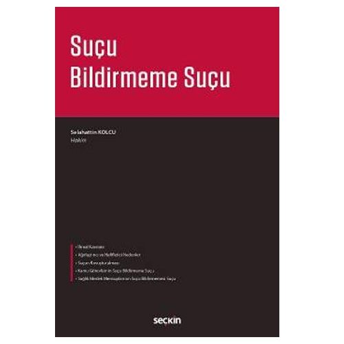 Suçu Bildirmeme Suçu - Selahattin Kolcu