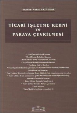 Ticari İşletme Rehni ve Paraya Çevrilmesi - İbrahim Murat Haznedar