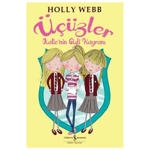 Üçüzler, Katie’nin Gizli Hayranı - Holly Webb