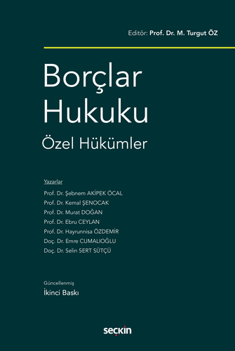 Borçlar Hukuku Özel Hükümler - M. Turgut Öz, Ebru Ceylan, Murat Doğan