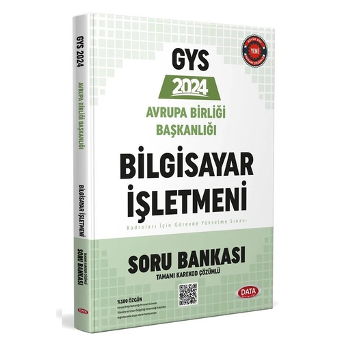 GYS Avrupa Birliği Başkanlığı Bilgisayar İşletmeni Soru Bankası Data Yayınları 2024