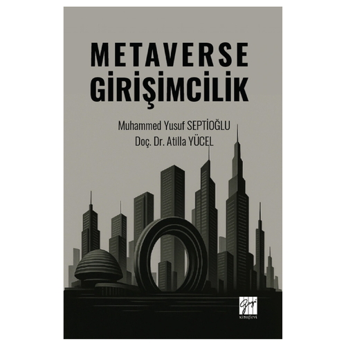 Metaverse Girişimcilik - Atilla Yücel, Muhammed Yusuf Septioğlu
