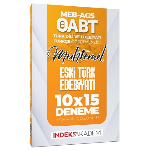 ÖABT MEB AGS Muhtemel Türk Dili Edebiyatı Türkçe Eski Türk Edebiyatı 10x15 Deneme İndeks Akademi Yayınları 2025