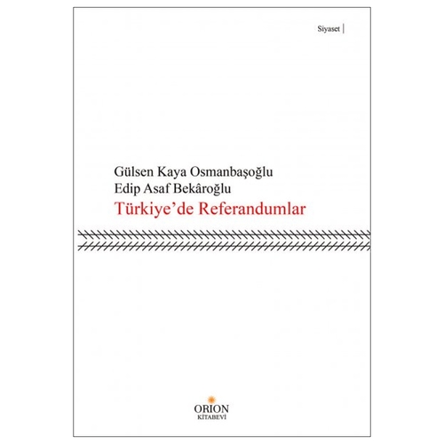 Türkiye\'de Referandumlar - Gülsen Kaya Osmanbaşoğlu