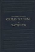 Orman Kanunu ve Tatbikatı - S. Necip Deda