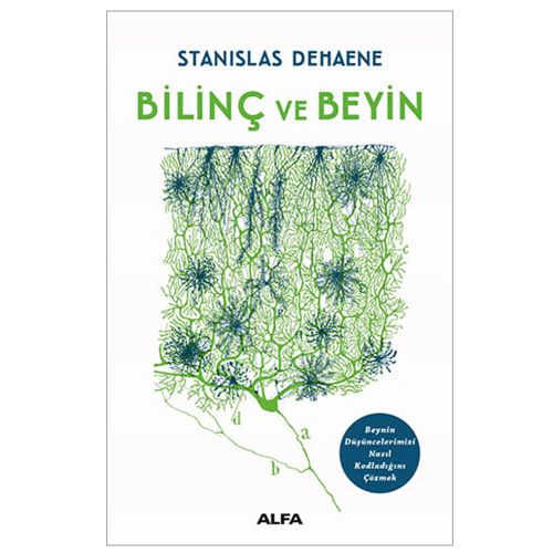 Bilinç ve Beyin - Stanislas Dehaene
