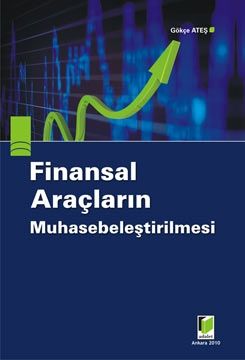 Finansal Araçların Muhasebeleştirilmesi - Gökçe Ateş