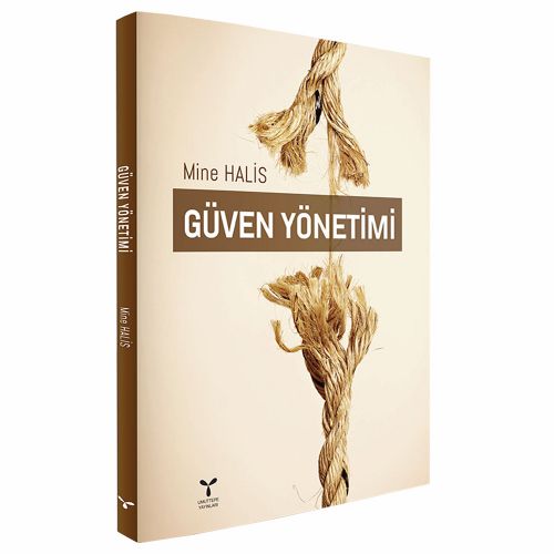 Güven Yönetimi - Mine Halis