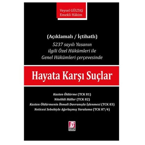 Hayata Karşı Suçlar - Veysel Gültaş