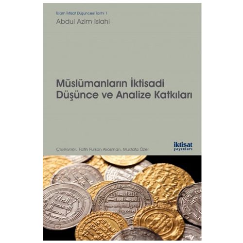 Müslümanların İktisadi Düşünce ve Analize Katkıları - Abdul Azim Islahi
