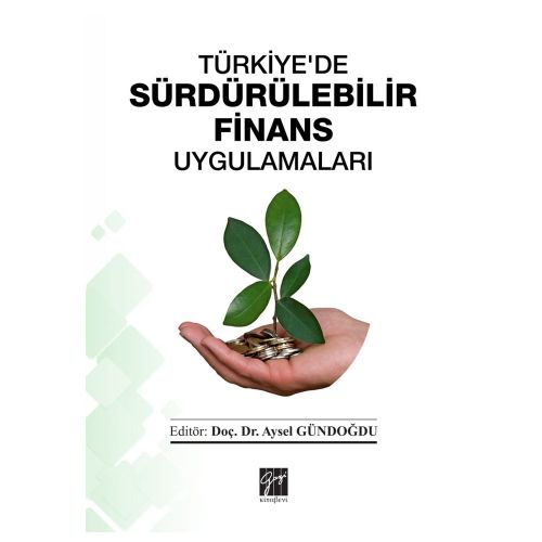 Türkiye\'de Sürdürülebilir Finans Uygulamaları - Aysel Gündoğdu