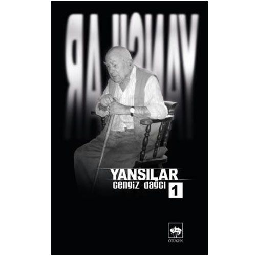 Yansılar 1 - Cengiz Dağcı