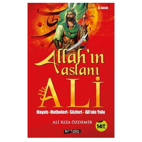 Allah\'ın Aslanı Hz. Ali - İskender Özdemir