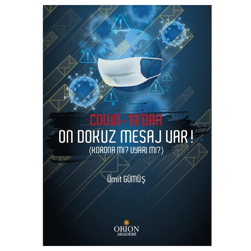 Covid-19 dan On Dokuz Mesaj Var - Ümit Güneş