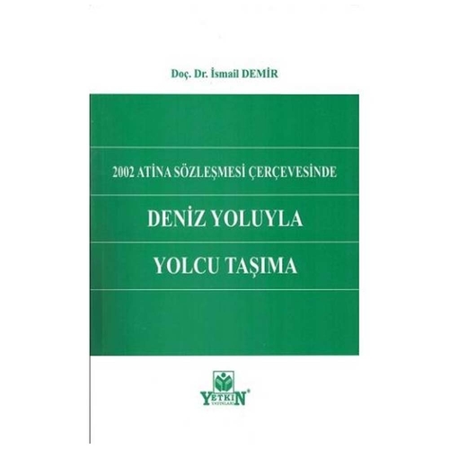 Deniz Yoluyla Yolcu Taşıma - İsmail Demir