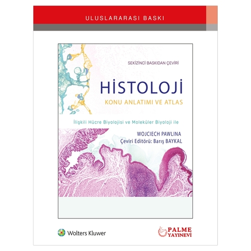 Histoloji Konu Anlatımı ve Atlası - Wojciech Pawlina