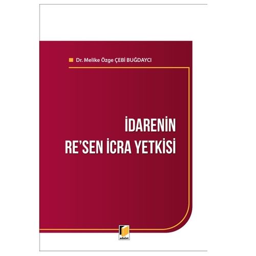 İdarenin Re\'sen İcra Yetkisi - Melike Özge Çebi Buğdaycı
