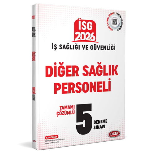 İş Sağlığı ve Güvenliği İSG Diğer Sağlık Personeli 5 Deneme Sınavı Data Yayınları 2026